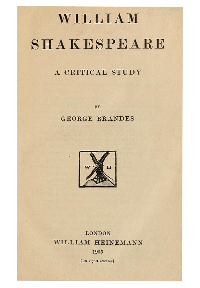 William Shakespeare: A Critical Study