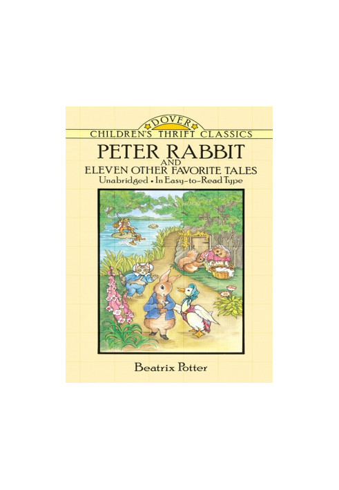 Peter Rabbit and Eleven Other Favorite Tales