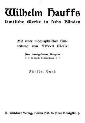 Wilhelm Hauff's entire works in six volumes. Vol. 5