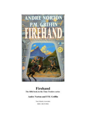 Firehand (Book 5 of the Time Traders series)