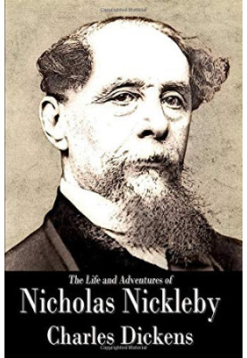 The Life and Adventures of Nicholas Nickleby