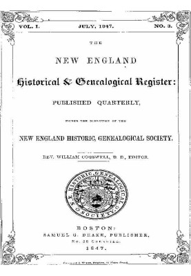 The New England Historical & Genealogical Register, Vol. 1, No. 3, July 1847