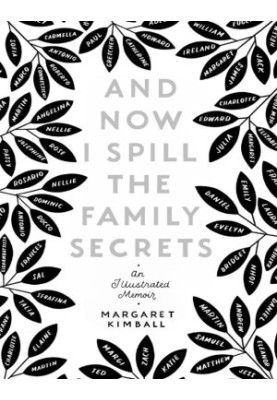 And Now I Spill the Family Secrets