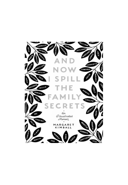 And Now I Spill the Family Secrets
