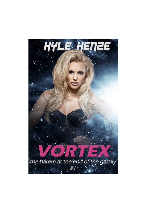 Vortex (The Harem at the End of the Galaxy, 1)