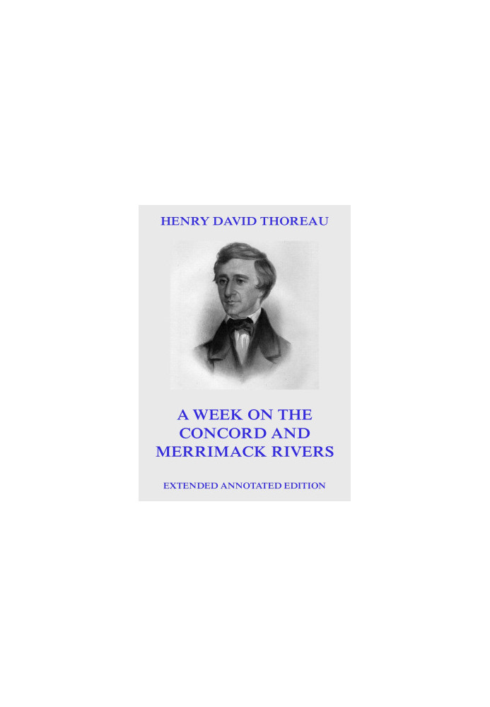 A Week On The Concord And Merrimack Rivers