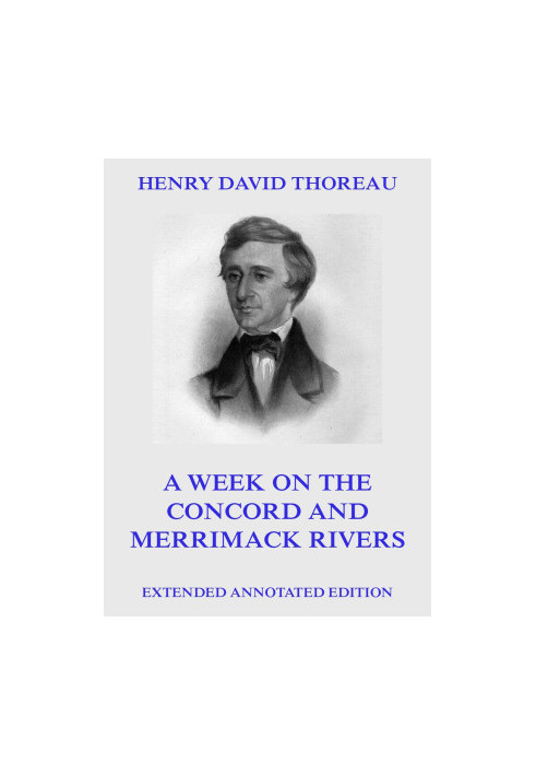 A Week On The Concord And Merrimack Rivers