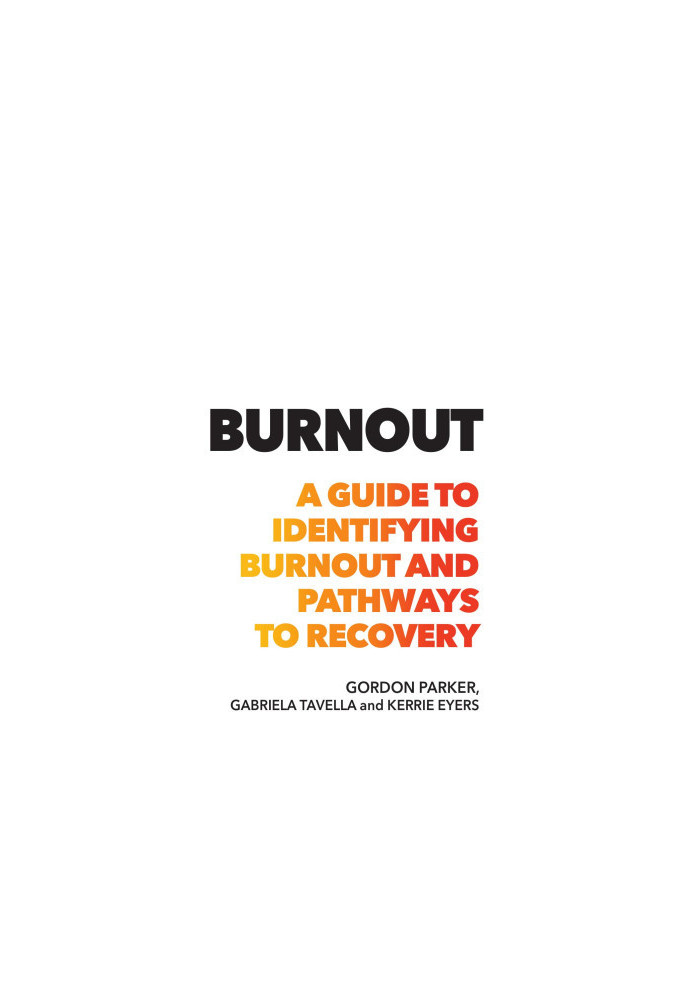 Burnout: A Guide to Identifying Burnout and Pathways to Recovery