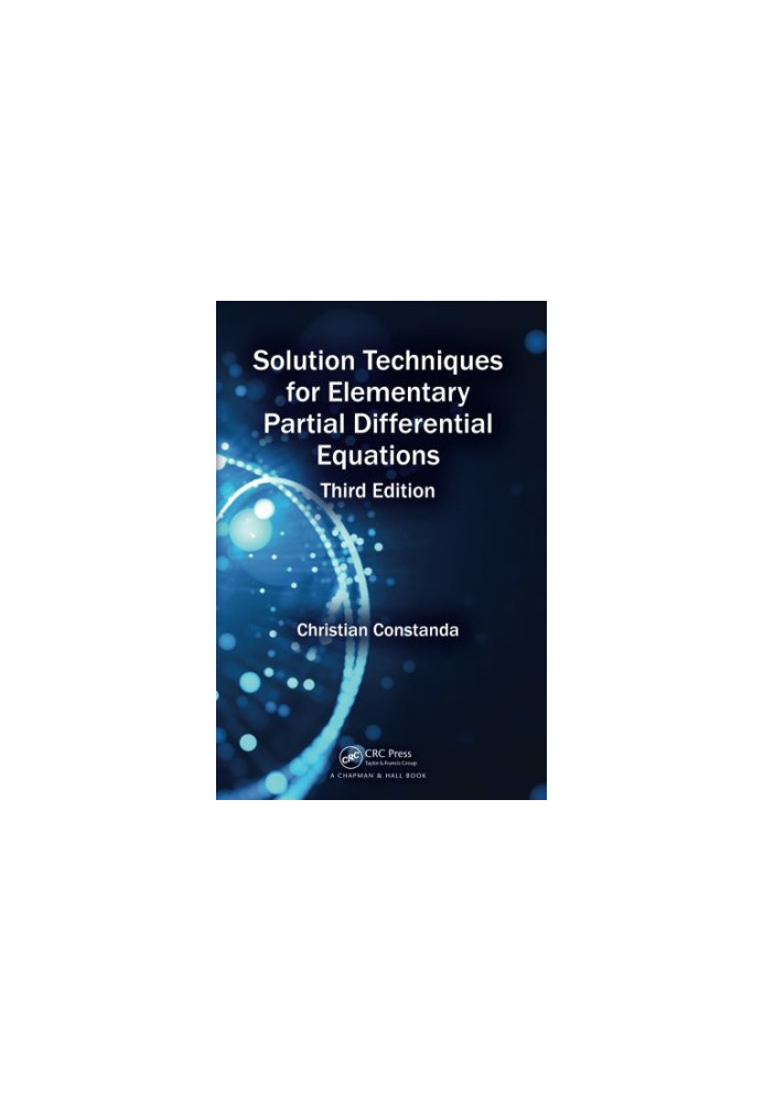 Solution Techniques for Elementary Partial Differential Equations, Third Edition