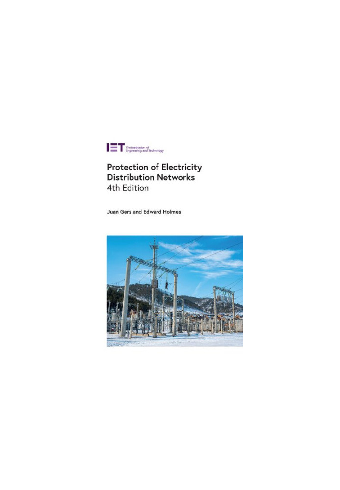 Protection of Electricity Distribution Networks (Energy Engineering), 4th Edition