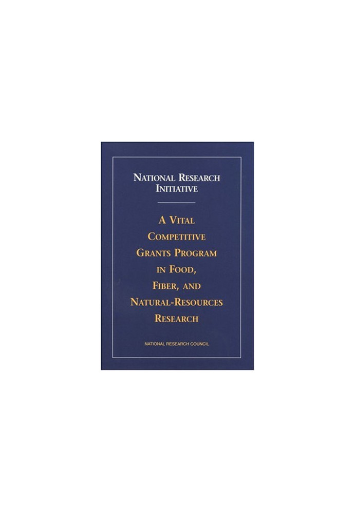 National Research Initiative - A Vital Competitive Grants Program in Food, Fiber, and Natural-Resources Research (Compass Ser
