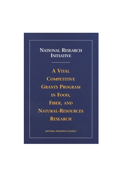 National Research Initiative - A Vital Competitive Grants Program in Food, Fiber, and Natural-Resources Research (Compass Ser