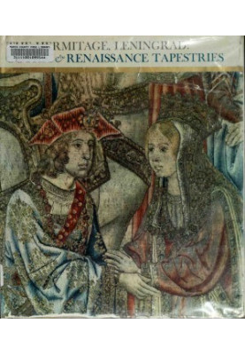 The Hermitage, Leningrad - Gothic and Renaissance Tapestries