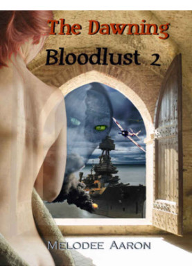 [Bloodlust 02] • The Dawning