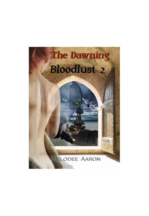 [Bloodlust 02] • The Dawning