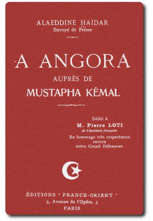 In Angora with Mustafa Kemal