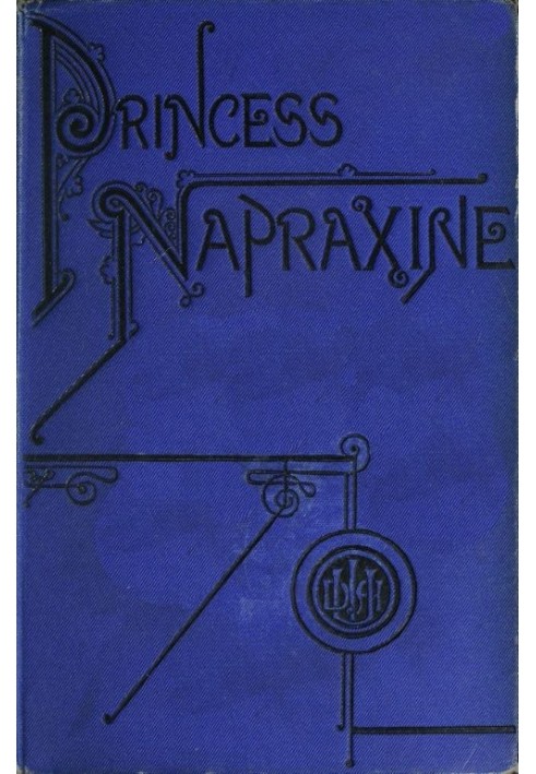 Princess Napraxine, Volume 2 (of 3)