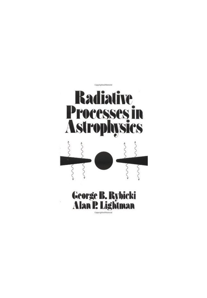 Radiative Processes in Astrophysics