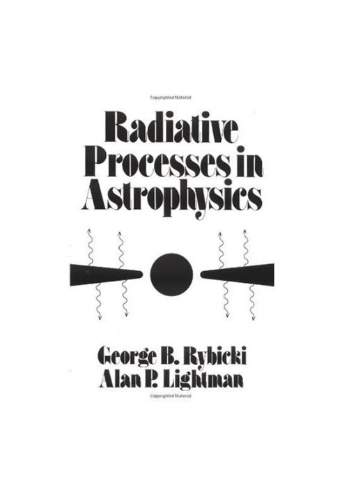 Radiative Processes in Astrophysics