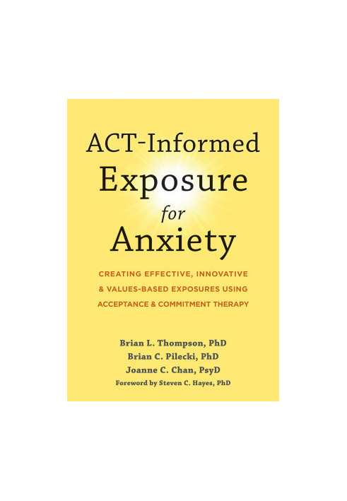 ACT-Informed Exposure for Anxiety