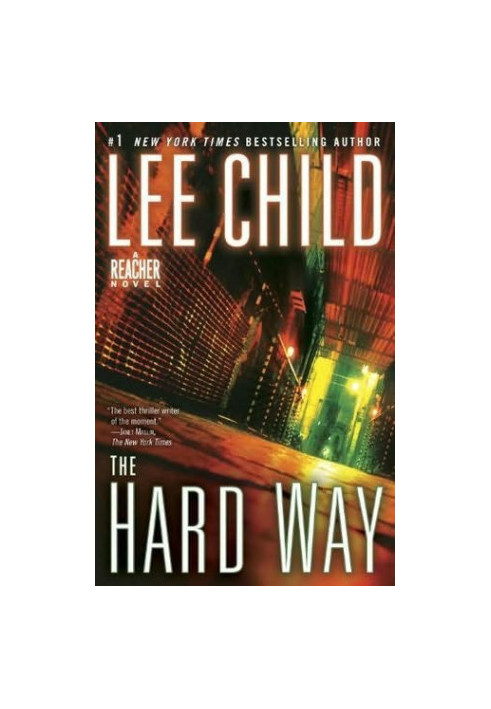 The Hard Way: A Reacher Novel