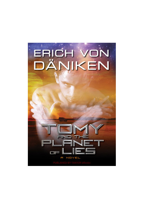 Tomy and the Planet of Lies