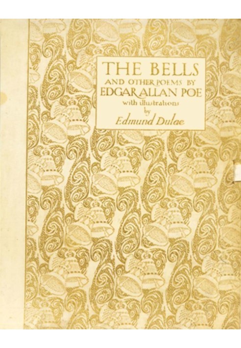 The Bells, and Other Poems