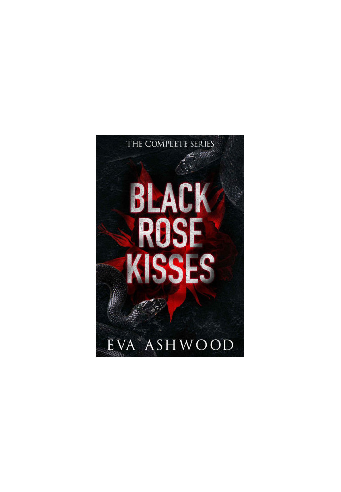 Black Rose Kisses: The Complete Series