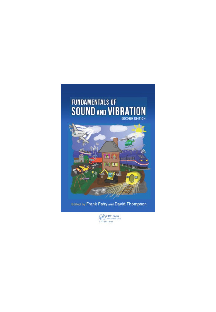 Fundamentals of Sound and Vibration, Second Edition