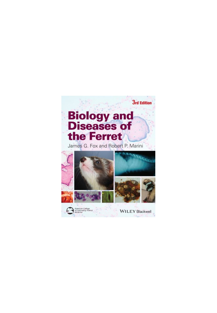 Biology and Diseases of the Ferret