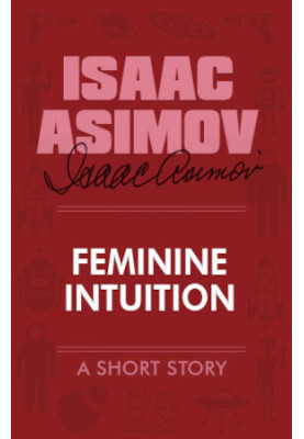 Feminine Intuition