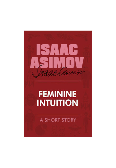 Feminine Intuition