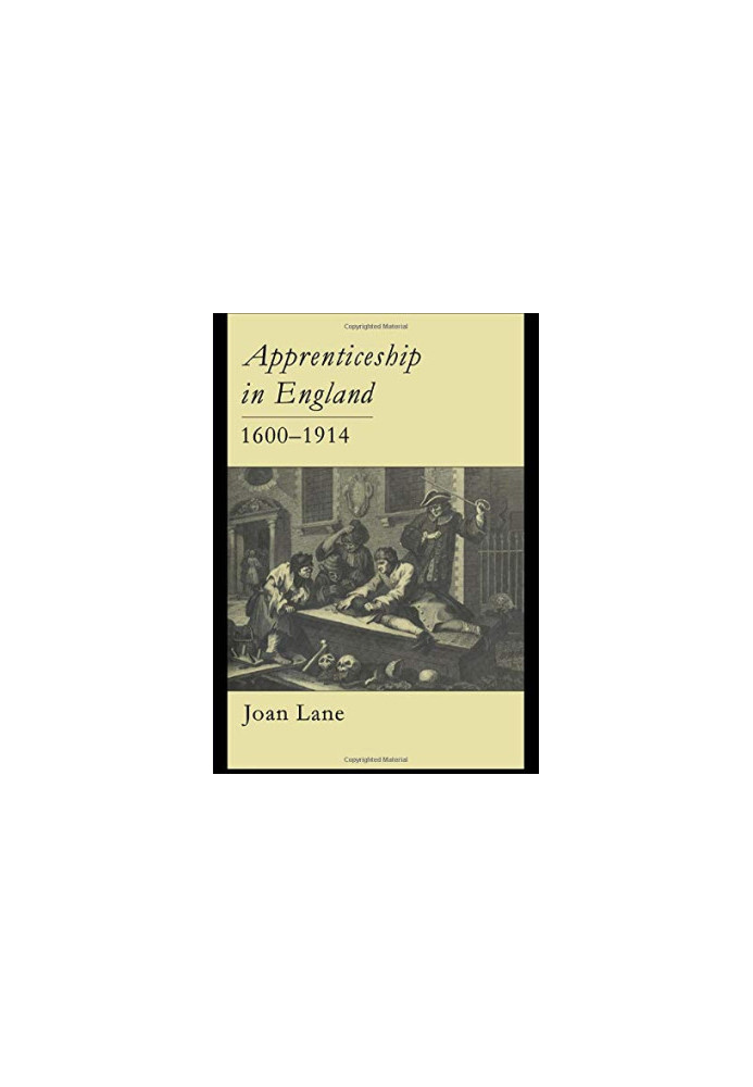Apprenticeship In England, 1600-1914