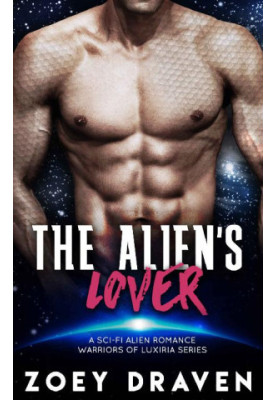 [Warriors of Luxiria 03] • The Alien's Lover