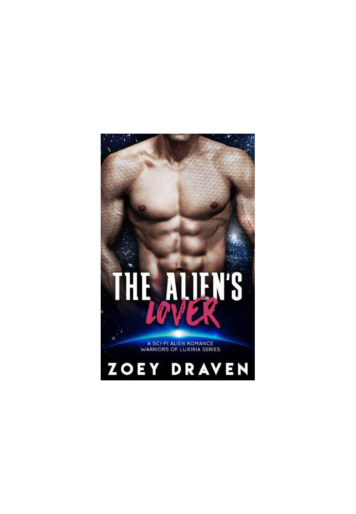 [Warriors of Luxiria 03] • The Alien's Lover