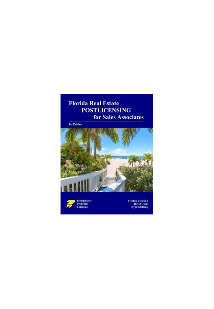 Florida Real Estate Postlicensing for Sales Associates: 1st Edition