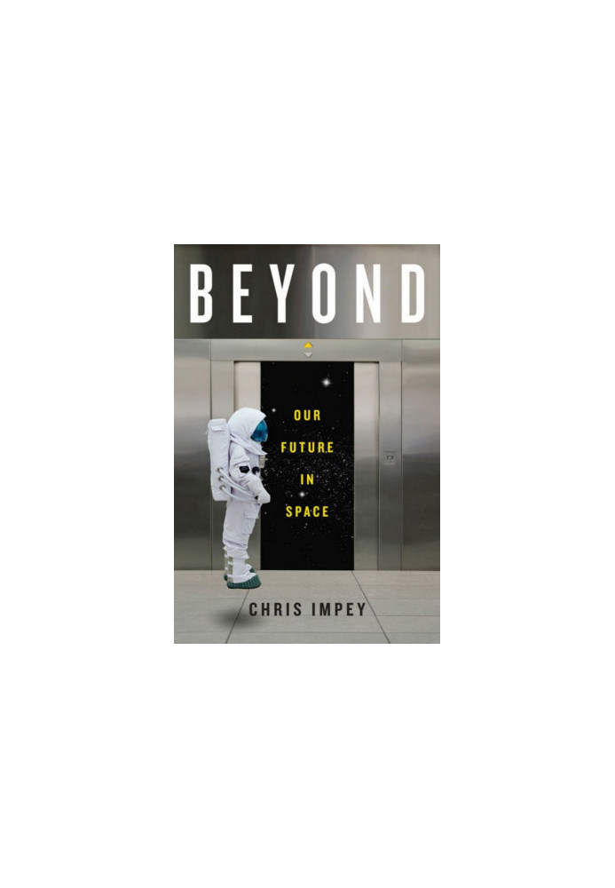Beyond: Our Future in Space