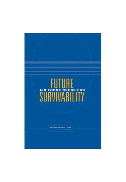 Future Air Force Needs for Survivability
