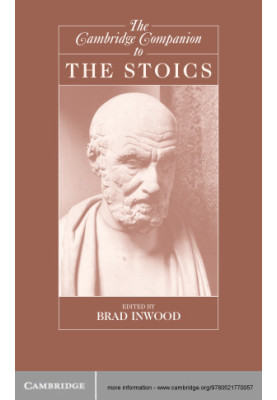 The Cambridge Companion to the Stoics