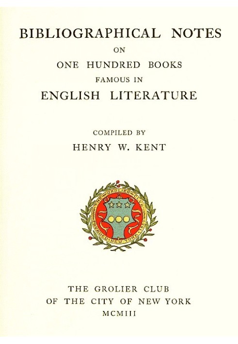 Бібліографічні примітки до ста відомих книг англійської літератури