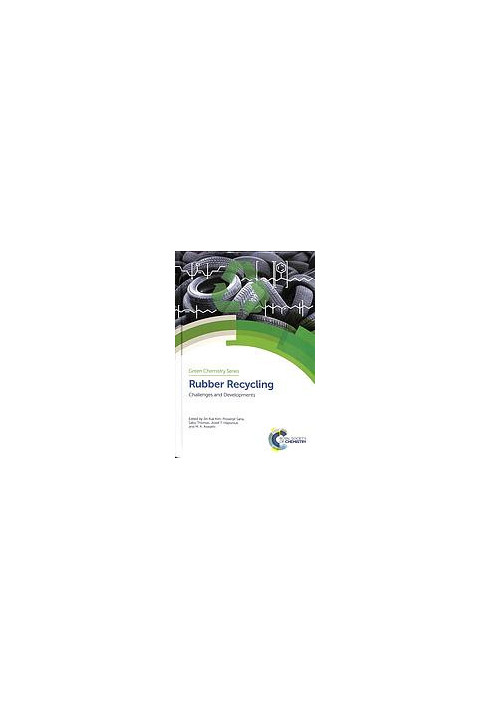 Rubber Recycling: Challenges and Developments