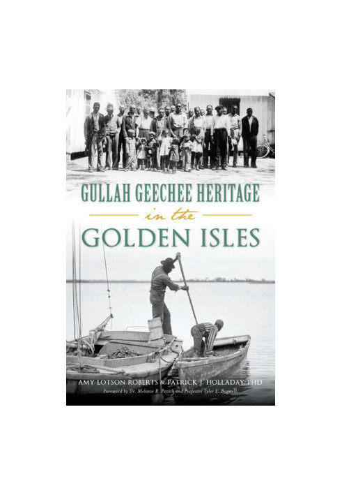 Gullah Geechee Heritage in the Golden Isles