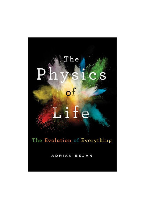The Physics of Life · The Evolution of Everything