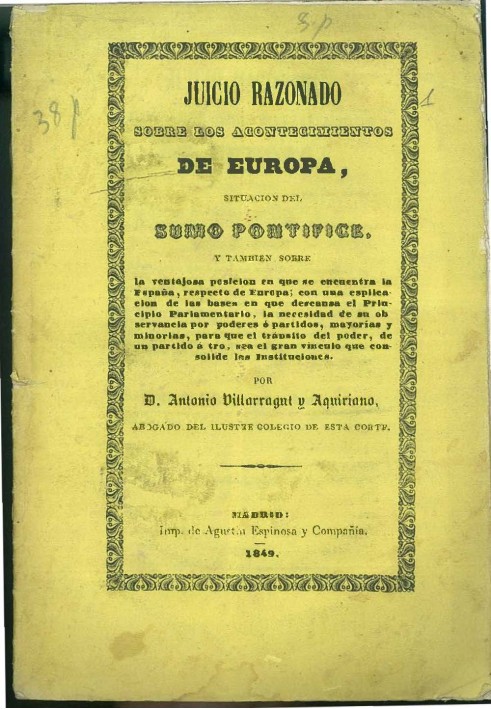 Reasoned judgment on the events in Europe, the situation of the Supreme Pontiff, and also on the advantageous position in which 