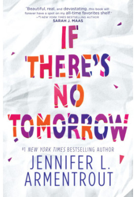 If There's No Tomorrow
