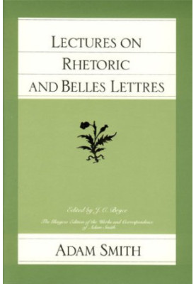 Lectures on Rhetoric and Belles Lettres