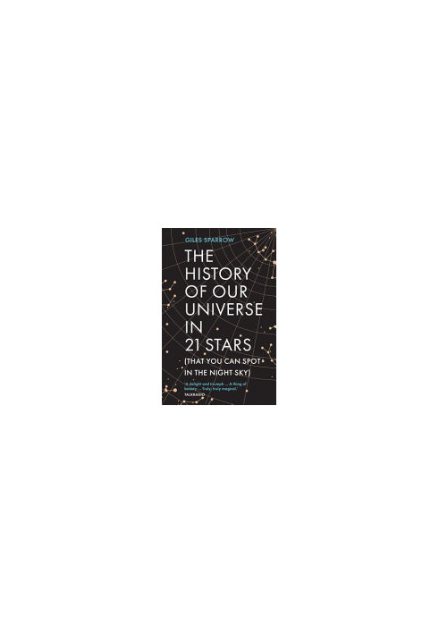 The History of Our Universe in 21 Stars