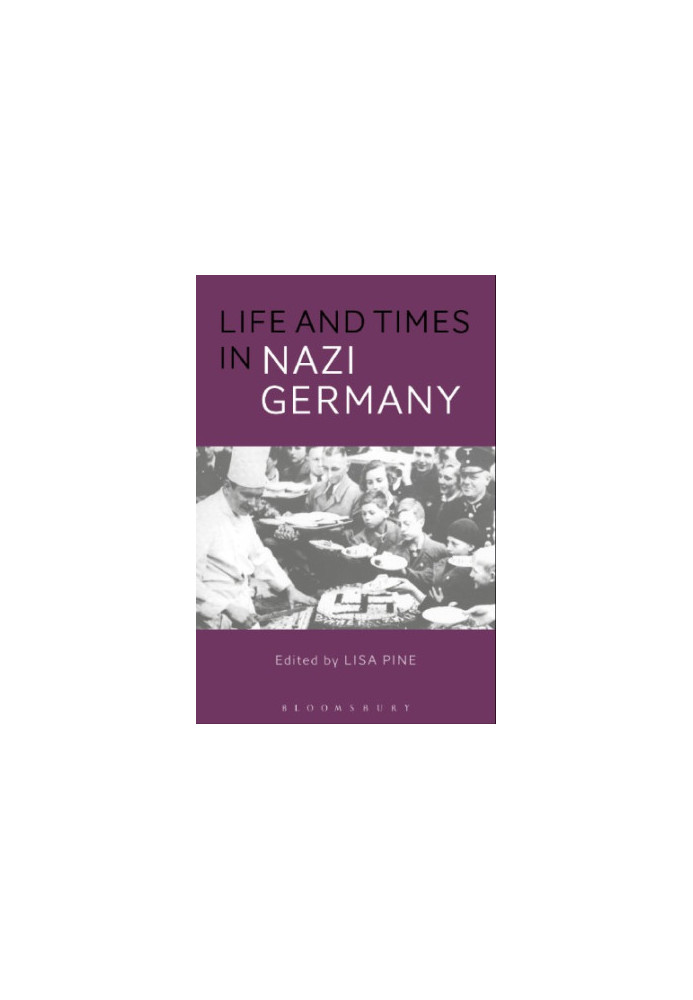 Life and Times in Nazi Germany