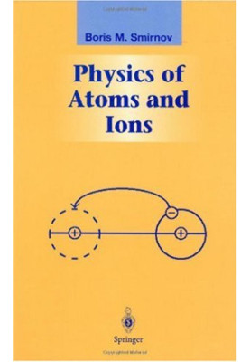 Physics of Atoms and Ions