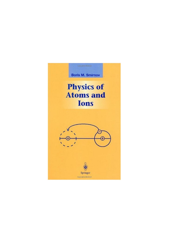 Physics of Atoms and Ions